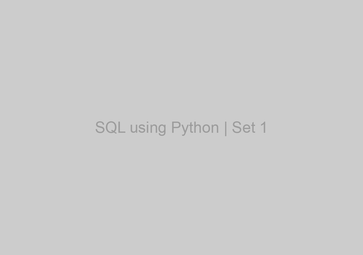 SQL using Python | Set 1